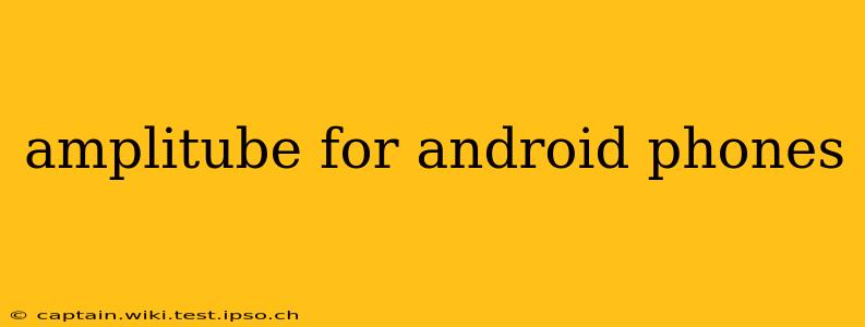 amplitube for android phones