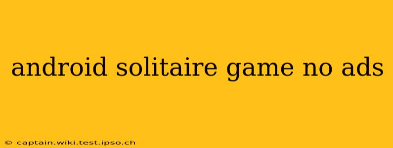 android solitaire game no ads