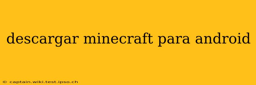descargar minecraft para android