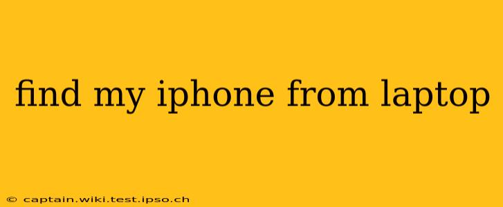 find my iphone from laptop