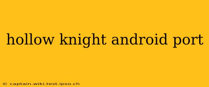 hollow knight android port