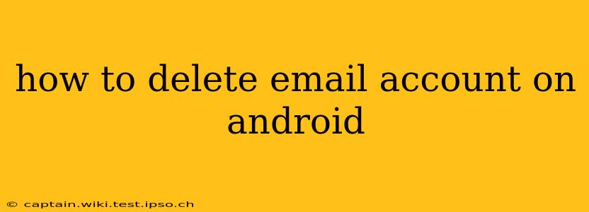 how to delete email account on android