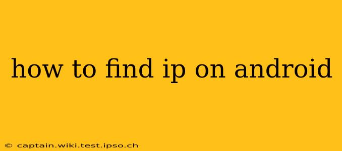 how to find ip on android