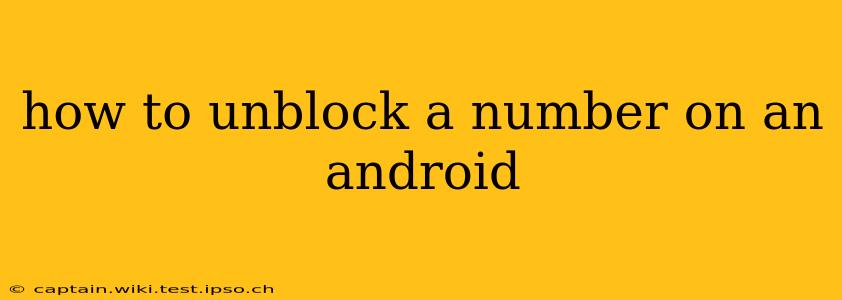 how to unblock a number on an android