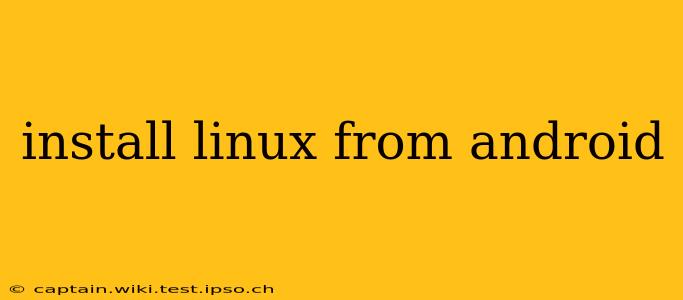 install linux from android