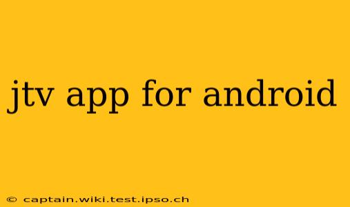 jtv app for android
