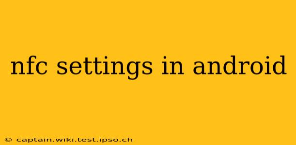 nfc settings in android