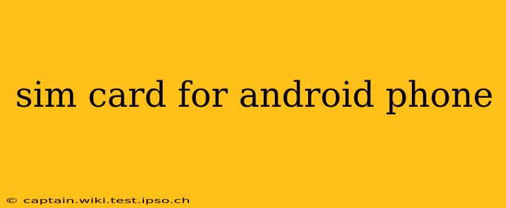 sim card for android phone